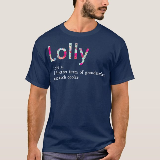 Lolly Cool Grandma Flower Grandmother Gift T-Shirt (Vorderseite)