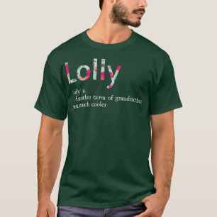 Lolly Cool Oma Blume Großmutter-Geschenk T-Shirt