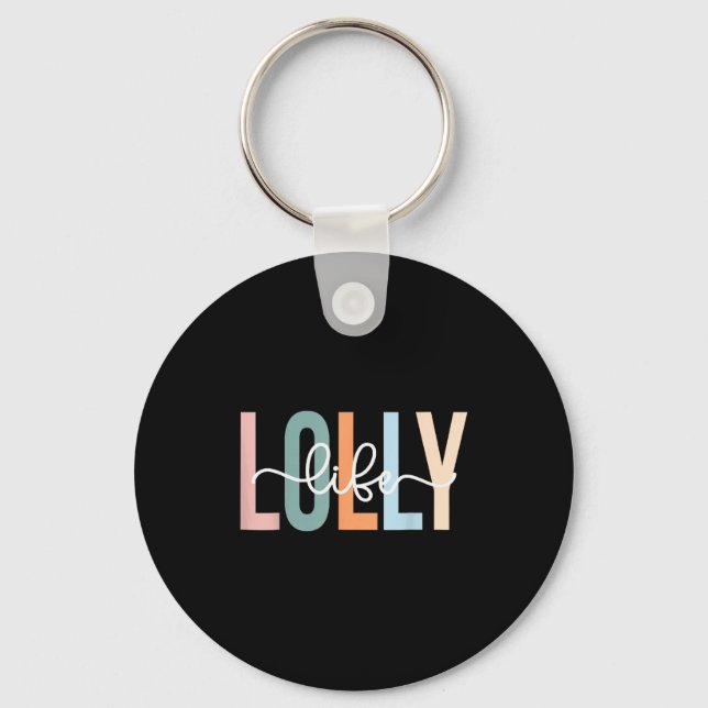 Lolly Life Lolly Grandma Tee Unique Lolly Grandma  Schlüsselanhänger (Vorderseite)