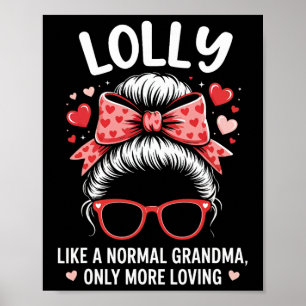 Lolly Valentine-Zitat für liebevolle Oma mit Süßem Poster