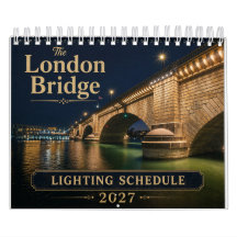 London Bridge Beleuchtungsplan Kalender