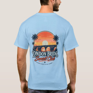London Bridge Sunset Club Lake Havasu T-Shirt