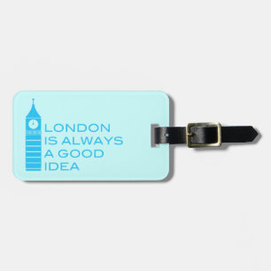 London ist immer ein guter Ideen-Gepäckanhänger Gepäckanhänger