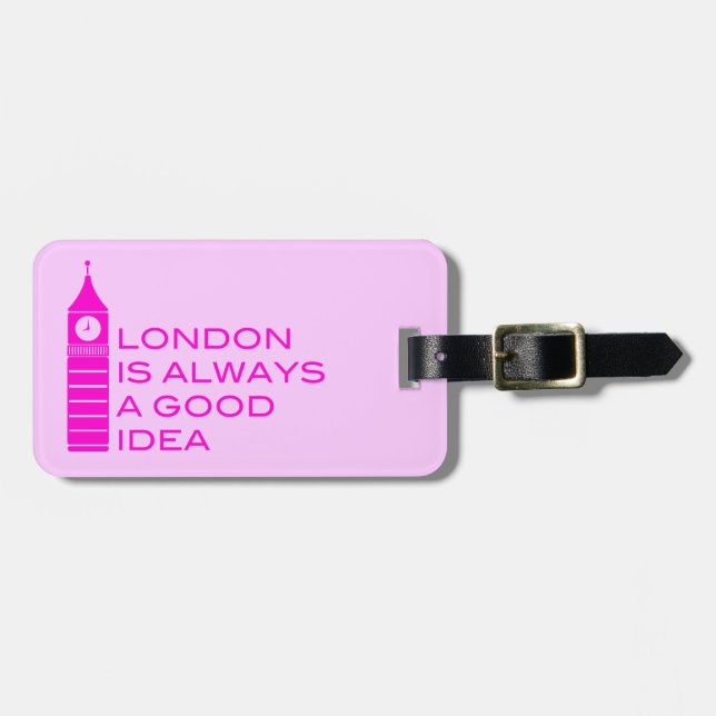 London ist immer ein guter Ideen-Gepäckanhänger Gepäckanhänger (Vorderseite horizontal)