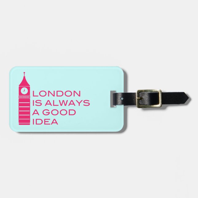 London ist immer ein guter Ideen-Gepäckanhänger Gepäckanhänger (Vorderseite horizontal)