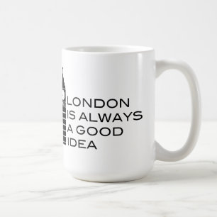 London ist immer eine gute Idee - Tasse