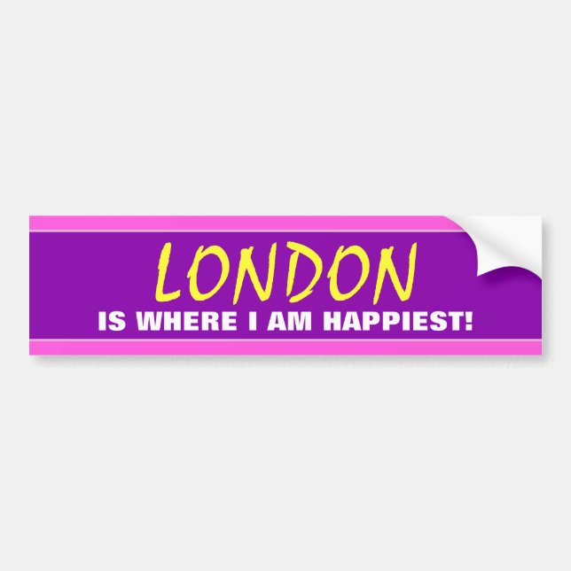 "LONDON IST, WO ICH BIN AM GLÜCKLICHSTEN!" AUTOAUFKLEBER (Vorne)