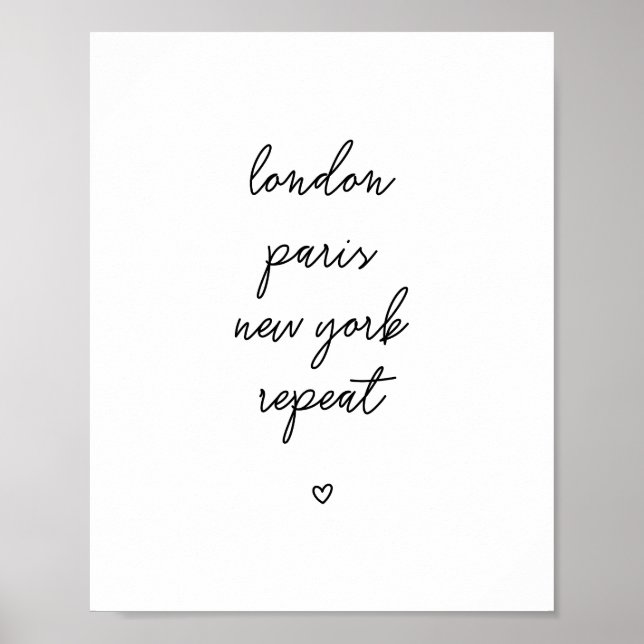 'London Paris New York Repeat' Poster | Rosa 8x10 (Vorne)