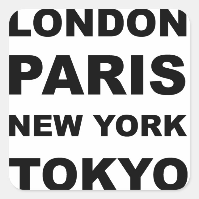 London, Paris, New York, Tokio. Quadratischer Aufkleber (Vorderseite)