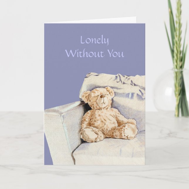 Lonely Teddy I Miss You Card Karte (Vorderseite)