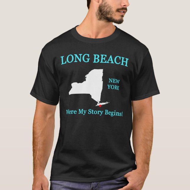 Long Beach, NY - wo meine Geschichte anfängt! T-Shirt (Vorderseite)