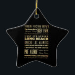 Long Beach Stadt der Keramik Ornament<br><div class="desc">Diese Long Beach Stadttypographiekunst von Kalifornien-Staat listet die berühmten Anziehungskräfte der Stadt auf. Moderner Vintager Blick. Stilvoller Blick und elegant.</div>