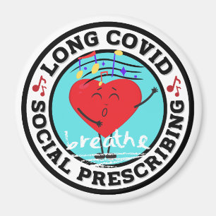 Long Covid - Social Prescribing (Singing) Magnet