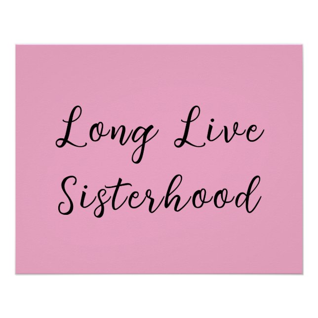 Long Live Sisterhood Room Kinderzimmer Wall Poster (Vorderseite)