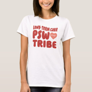 Long-Term Care PSW-Test T-Shirt