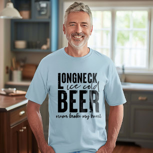 Longneck Ice Cold Beer Brot nie mein Herz T-Shirt