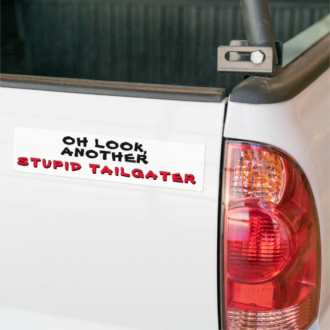 Look Another Dummy Tailgater Autoaufkleber (Auf Lkw)