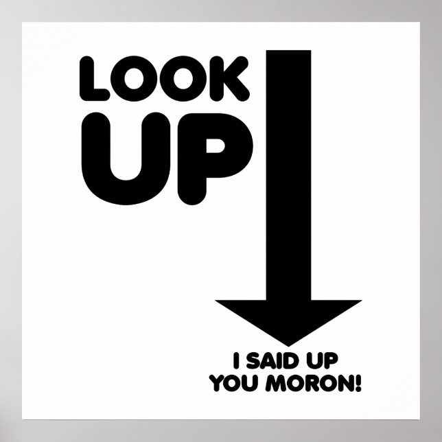 Look Up Funny Poster (Vorne)