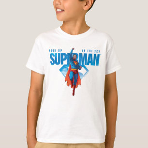 Look Up It's Superman T-Shirt