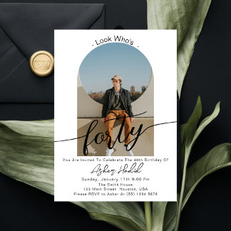 Look Who is 40 Modern Simple 40. Geburtstags Party Einladung