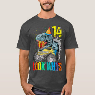 Look Who's 14th Birthday Monster Truck Dinosaur T-Shirt
