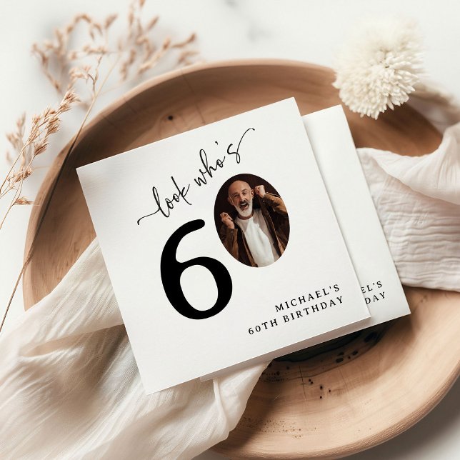 Look Who's 60! Modern Photo 60th Birthday Serviette (Von Creator hochgeladen)