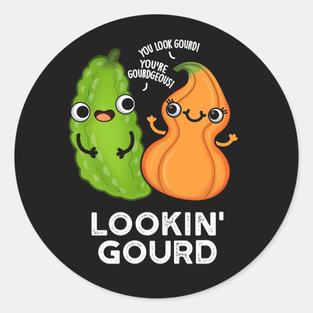 Lookin Gourd Funny Veggie Pun Dark BG Runder Aufkleber (Vorderseite)