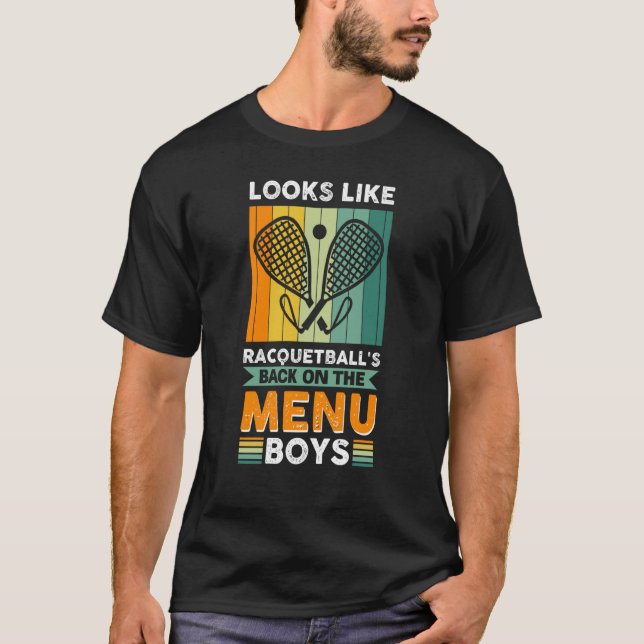 Looks Like Racquetball's Back On The Menu Boys T-Shirt (Vorderseite)