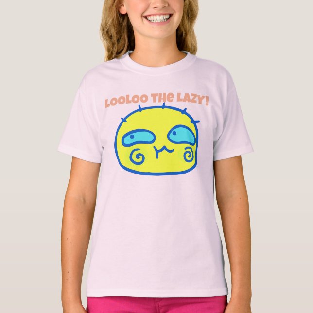 LOOLOO die LAZY! T-Shirt (Vorderseite)