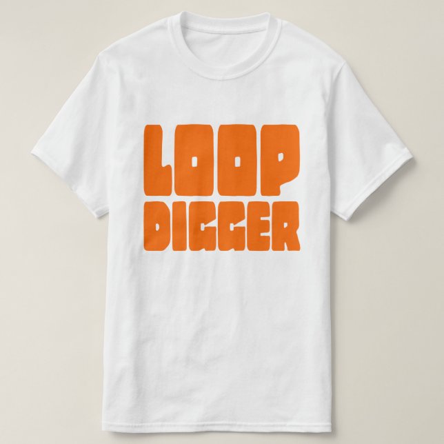 LOOP DIGGER T-Shirt (Design vorne)