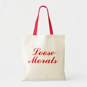 Loose Morals Tragetasche