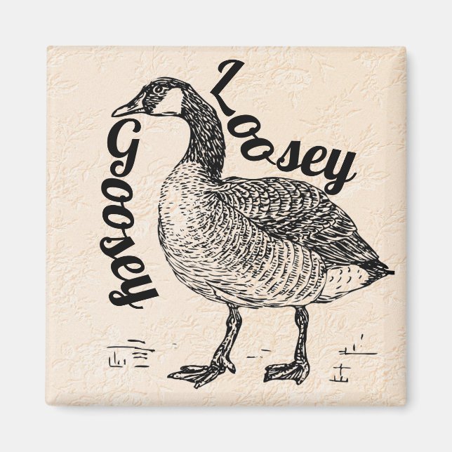 Loosey Goosey Magnet (Vorne)