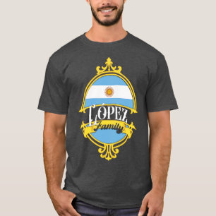 Lopez Familie Argentinien Flagge T-Shirt