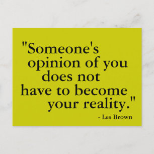 L'opinion de quelqu'un... carte postale motivante
