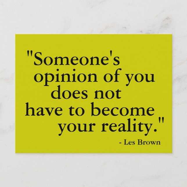 L'opinion de quelqu'un... carte postale motivante (Devant)