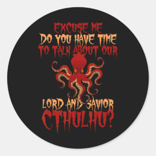 Lord and Savior Cthulhu Octopus Will, Hall zu spre Runder Aufkleber