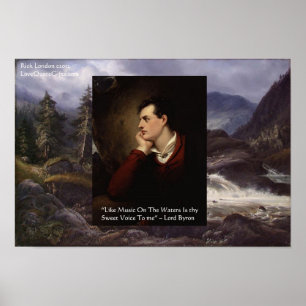 Lord Byron Sweeet Voice Liebeszitat Poster von Ric