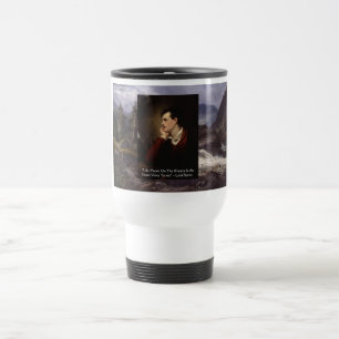Lord Byron "Sweet Voice" Liebe Zitat Geschenke T-S Reisebecher