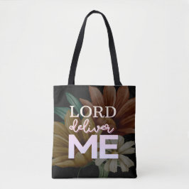 Lord Deliver Me - Bloral Tasche