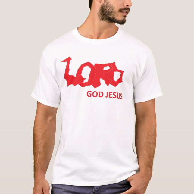 LORD GOD JESUS T-Shirt (Vorderseite)