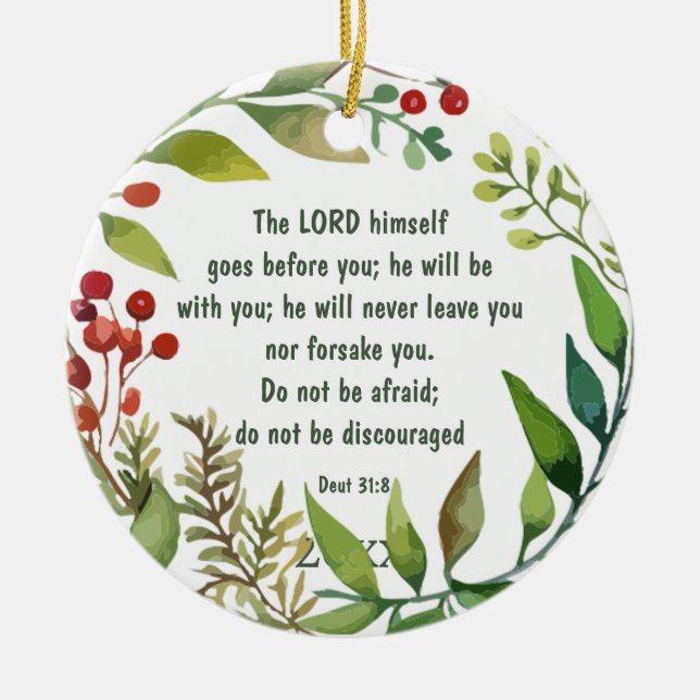 Lord Goes Before You  Deut 31: 8 Customize Keramik Ornament (Vorne)