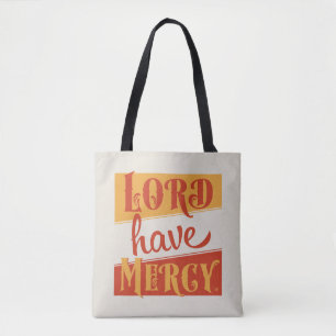 Lord Have Mercy Tasche