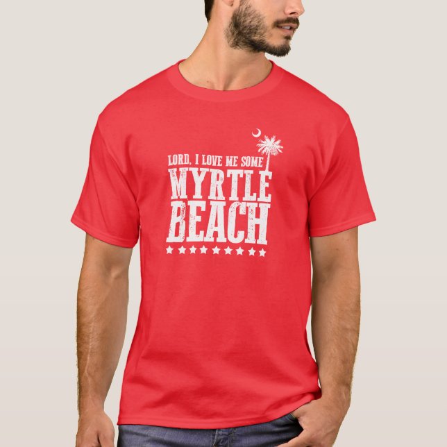 Lord, i-Liebe ich irgendein Myrtle Beach T-Shirt (Vorderseite)