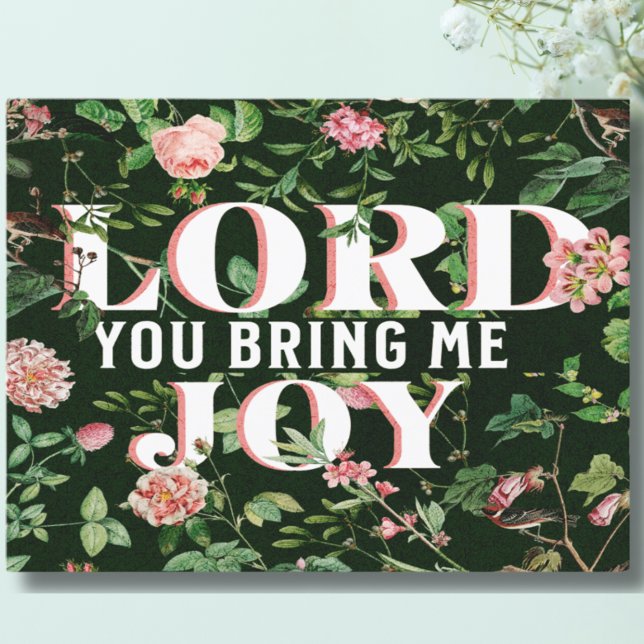 Lord You Bring Me Joy floral Christlich Postkarte (Von Creator hochgeladen)