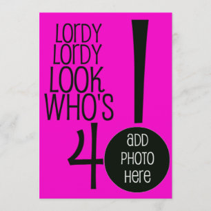 Lordy Look Who is 40! Einladung