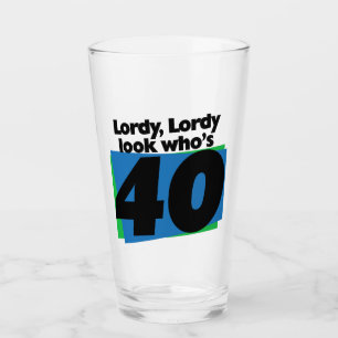Lordy Lordy Look, 40 Jahre alt Glas