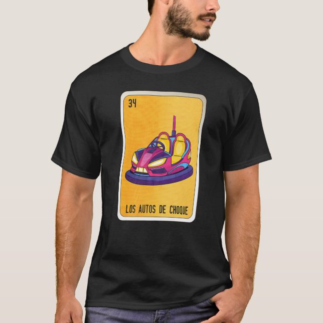 Los Auto De Choque Mexican Lottery Mexico Loteria T-Shirt (Vorderseite)