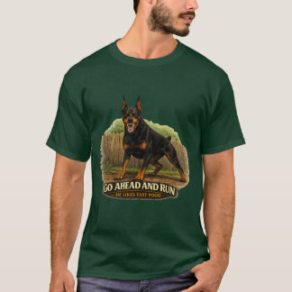 Los geh und lauf Er mag Fast Food Dobermann  T-Shirt
