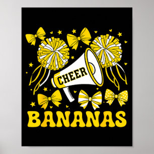 Los geht's Cheer Bananas Schule Srts Fan Team Srit Poster