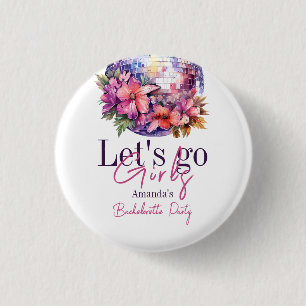 Los geht's Mädchen Rosa Letzte Disco Junggesellinn Button